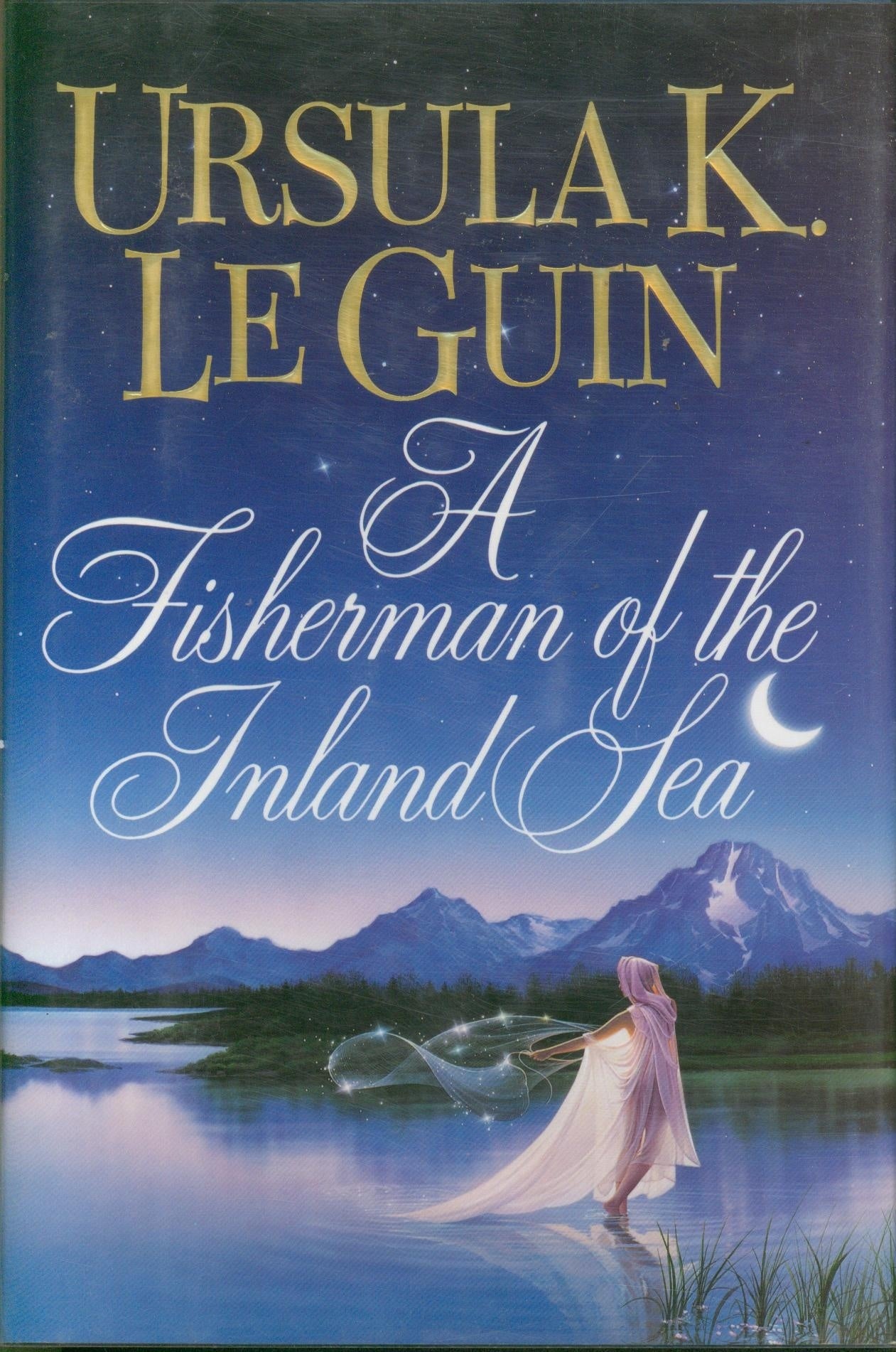 A Fisherman of the Inland Sea | Ursula Le Guin | 1st ed