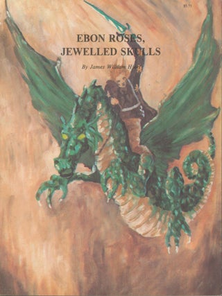 Item #35643 Ebon Roses, Jewelled Skulls. James William Hjort