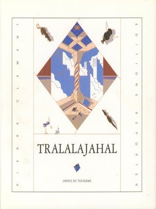 Item #35723 Tralalajahal (signed). Pierre Clement
