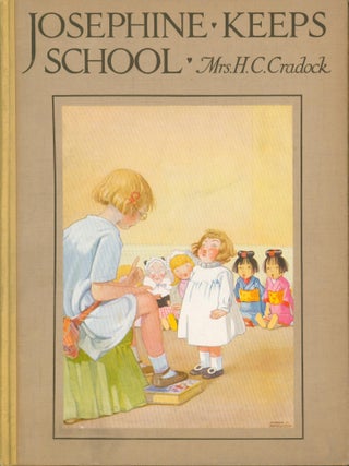 Item #36471 Josephine Keeps School. Mrs. H. C Cradock