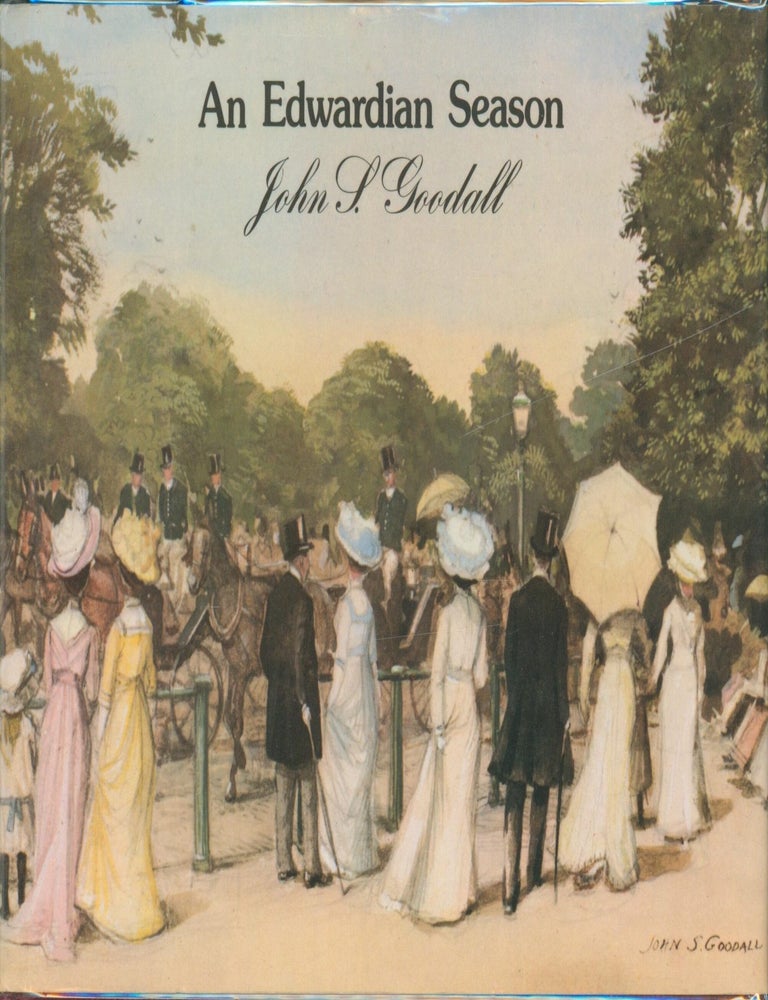 Item #37318 An Edwardian Season. John S. Goodall.
