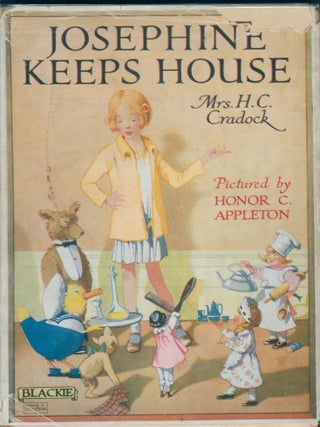 Item #37389 Josephine Keeps House. Mrs. H. C Cradock