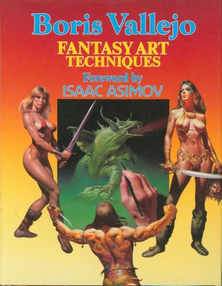 Item #37418 Fantasy Art Techniques (signed). Boris Vallejo