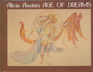 Item #37504 Alicia Austin's Age of Dreams (signed). Alicia Austin