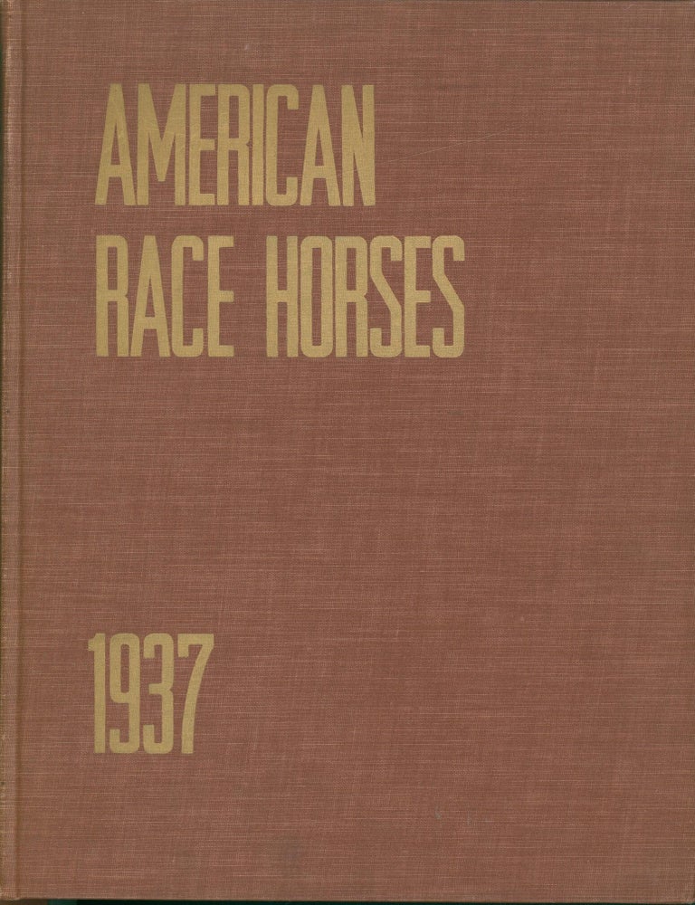 Item #37519 American Race Horses 1937. John Hervey.