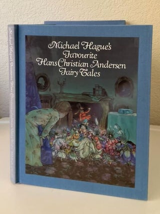 Michael Hague's Favorite Hans Christian Andersen Fairy Tales (signed