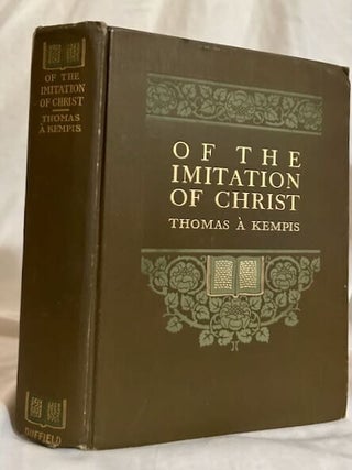 Item #37616 Of the Imitation of Christ. Thomas a Kempis