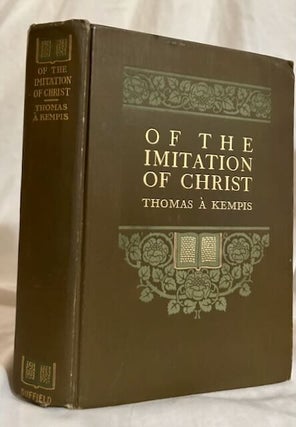 Item #37616 Of the Imitation of Christ. Thomas a Kempis