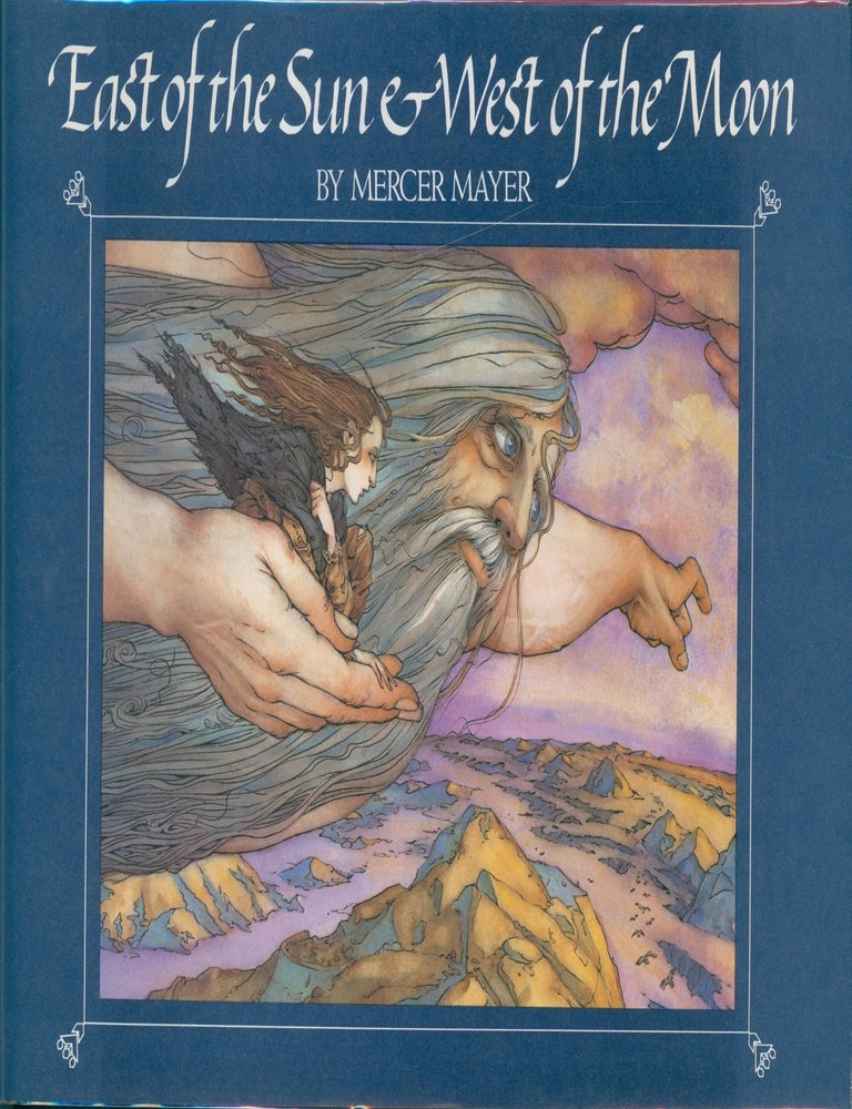 Item #37630 East of the Sun & West of the Moon. Mercer Mayer.