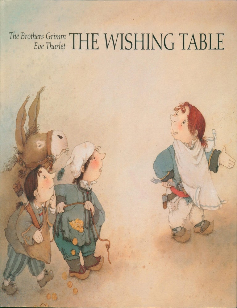 Item #37672 The Wishing Table. Brothers Grimm.