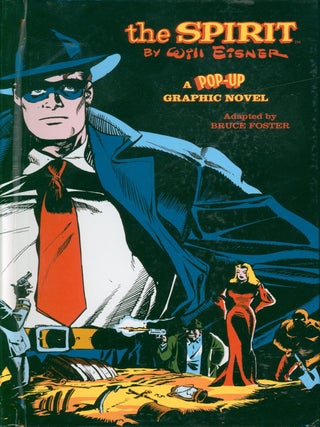 Item #37766 The Spirit A Pop-Up Graphic Novel. Will Eisner