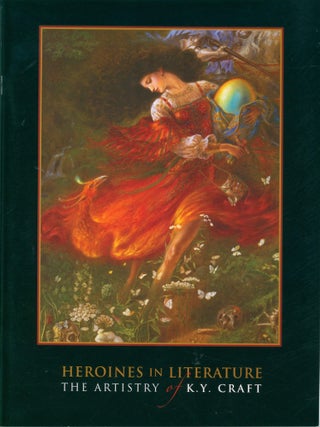 Heroines in Literature - The Artistry of Kinuko Craft (signed