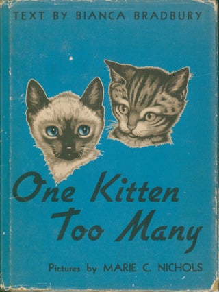 Item #37853 One Kitten Too Many. Bianca Bradbury