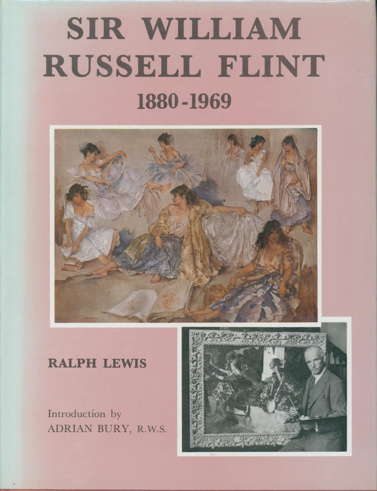 Item #37860 Sir William Russell Flint 1880-1969. Ralph Lewis, Keith S. Gardner.