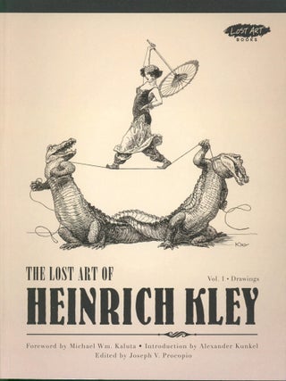 Lost Art of Heinrich Kley Vol. 1 Drawings