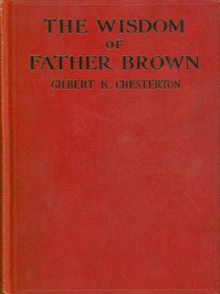 Item #37967 The Wisdom of Father Brown. G. K Chesterton