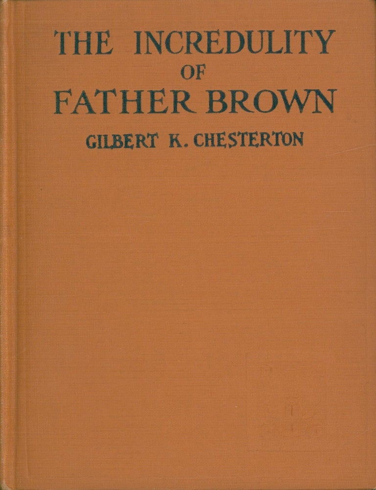 Item #37968 The Incredulity of Father Brown. G. K Chesterton.