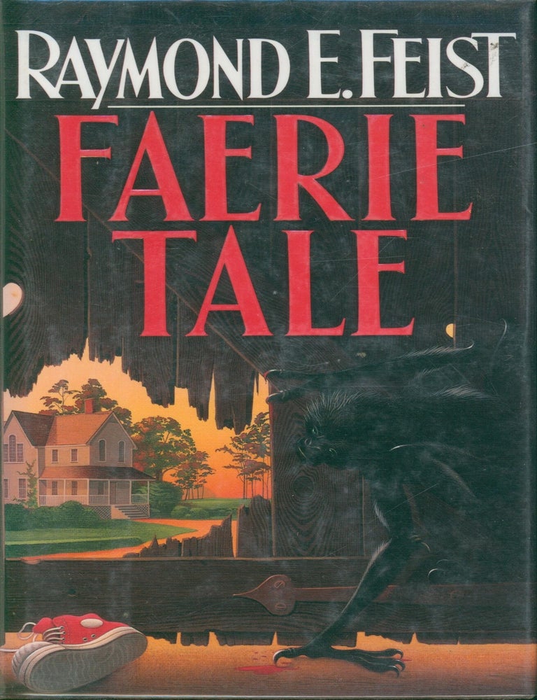 Item #38049 Faerie Tale. Raymond Feist.