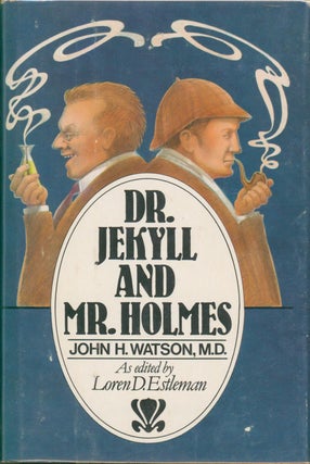 Item #4196 Dr. Jekyll and Mr. Holmes. Loren D. Estleman