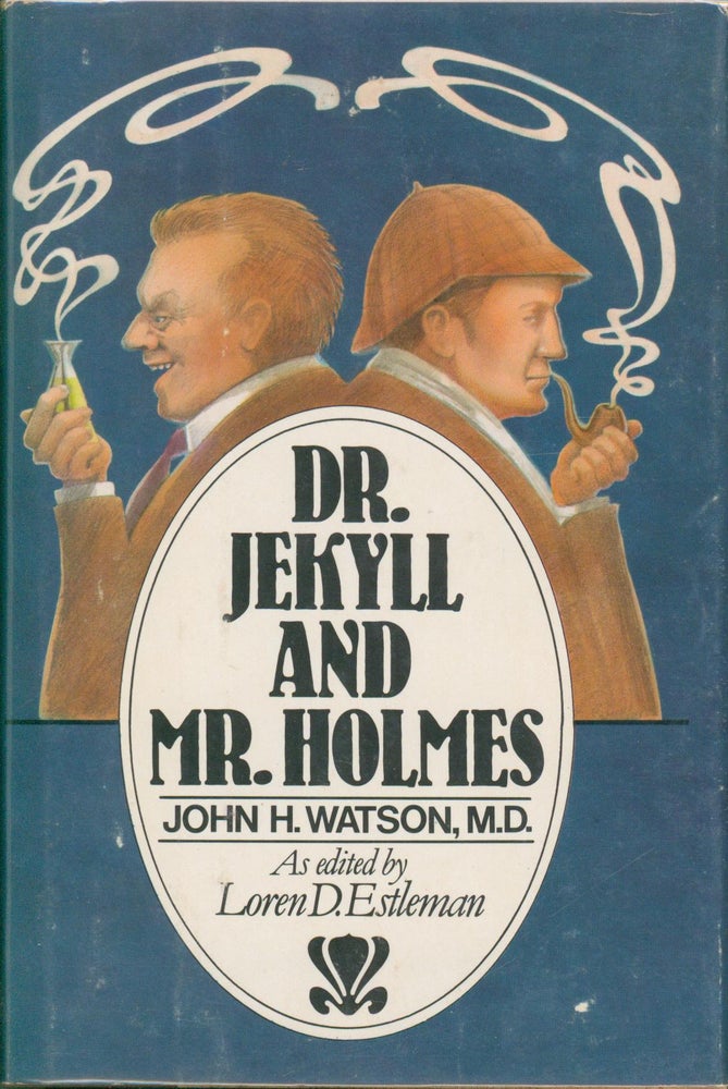 Item #4196 Dr. Jekyll and Mr. Holmes. Loren D. Estleman.