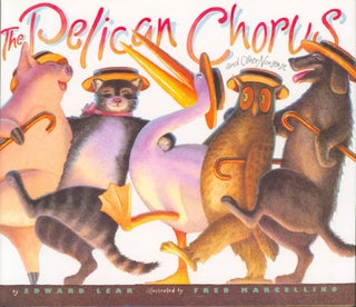 Item #4625 The Pelican Chorus and Other Nonsense. Edward Lear