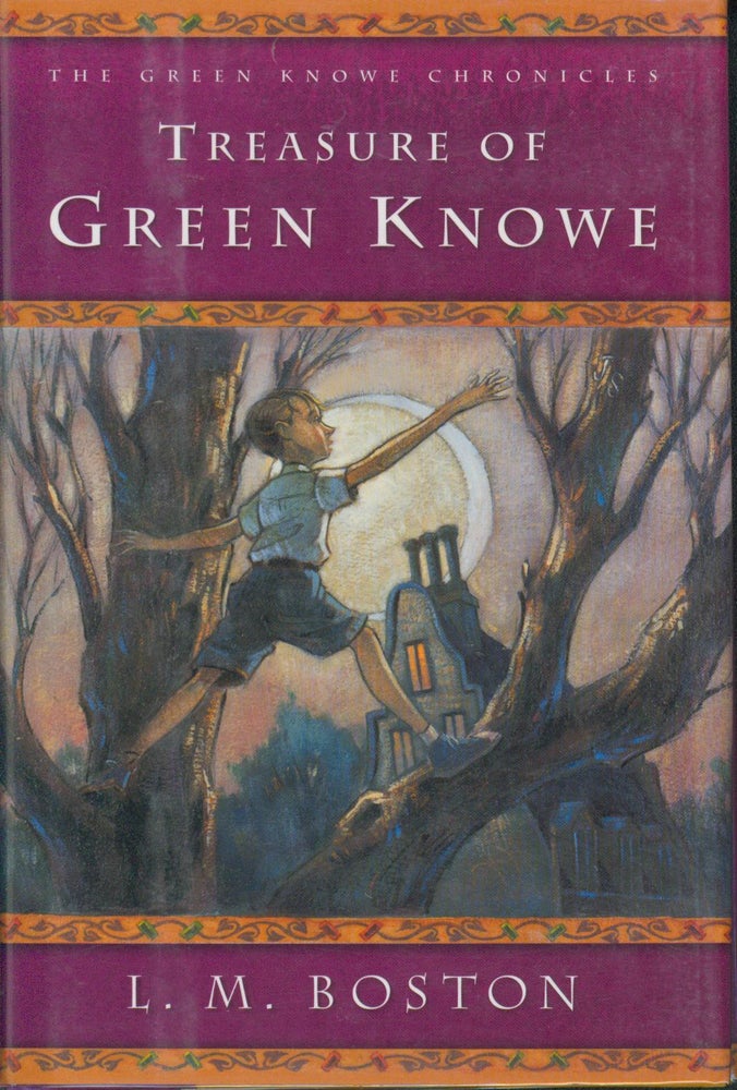 Item #4992 The Treasure of Green Knowe. L. M. Boston.