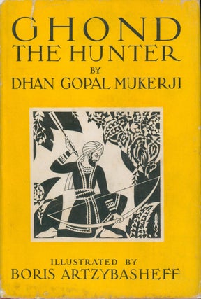 Item #6875 Ghond the Hunter. Dhan Copal Mukerji