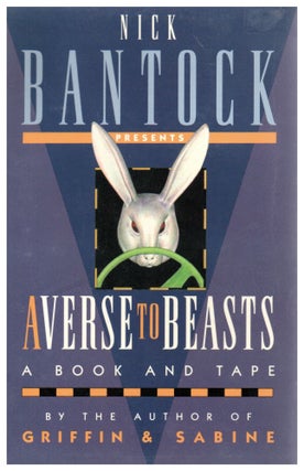 Item #7394 Averse to Beasts. Nick Bantock