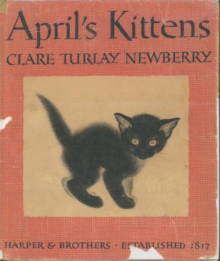 Item #7687 April's Kittens. Clare Turlay Newberry