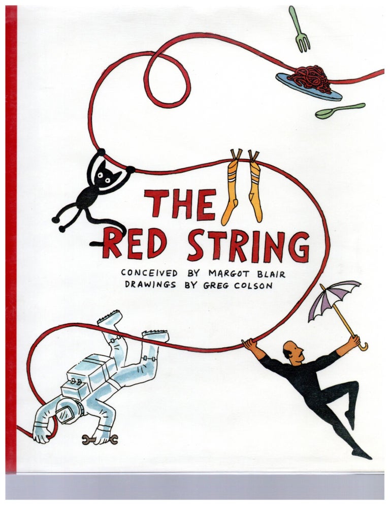 Item #8398 The Red String (signed). Margot Blair, conceived by.
