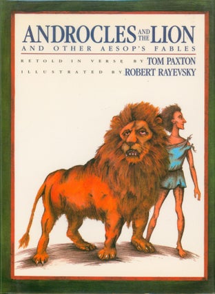 Item #9686 Androcles and the Lion and Other Aesop's Fables. Tom Paxton, retold by
